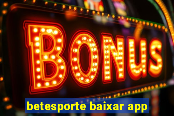 betesporte baixar app